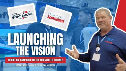 Launching the Vision | Interview with Loftus, Co. at Cleveland Boat Show 2026 Video